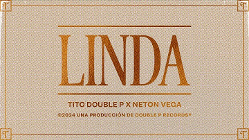 Thumbnail of Linda (Lyric Video) - Tito Double P, Neton Vega
