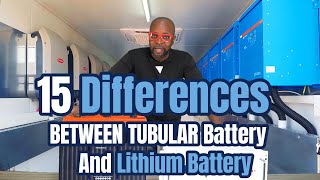 15 Differences between Lithium battery and Tubular Battery.