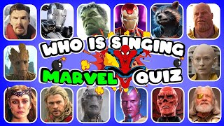 Guess the MARVEL HERO by Only 1 CLUE | Who Is Singing Avengers Quiz |Spider-man,Thor,Halk,Iron Man