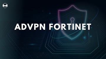 O QUE NÃO TE CONTARAM SOBRE O ADVPN DA FORTINET!