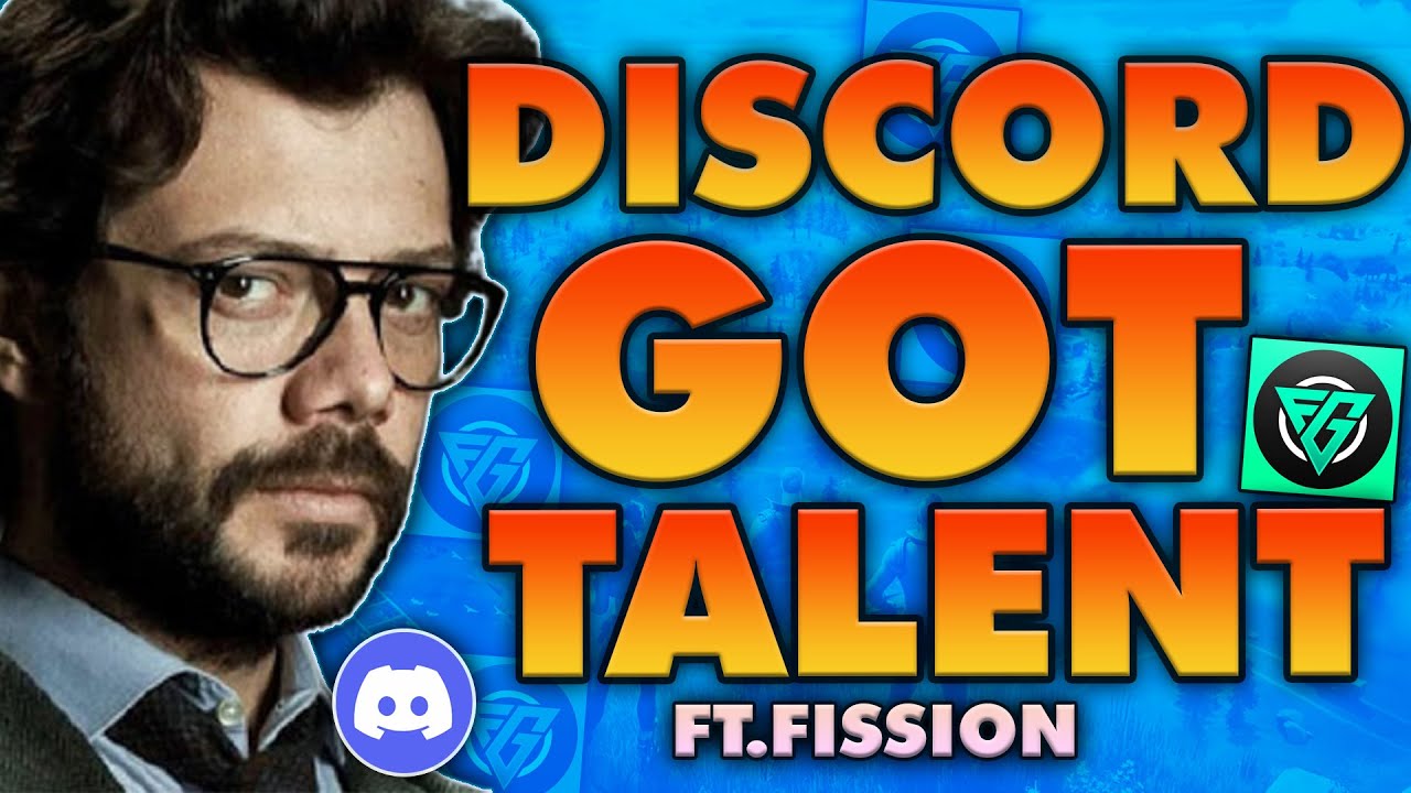 DISCORD GOT TALENT ft.@LitFission