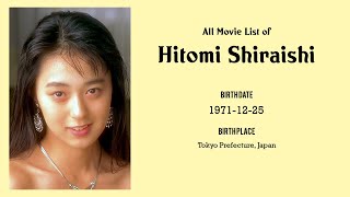 Hitomi Shiraishi Movies list Hitomi Shiraishi| Filmography of Hitomi Shiraishi