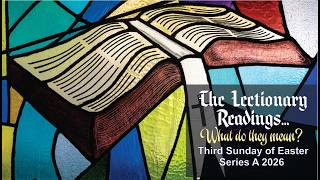 Third Sunday of Easter Lectionary Study April 19 2026