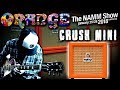 Orange Crush Mini | Review & Demo 2018