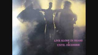 Until December - Live Alone In Shame (Berlin Mix) (1986) (Audio)