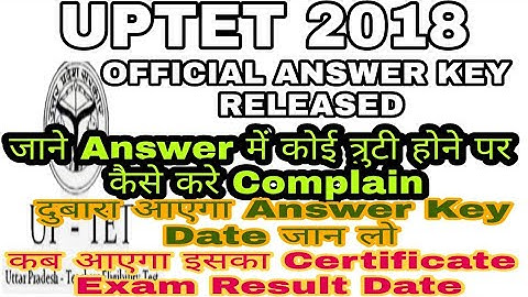 UPTET 2018 Answer Key Released/uptet 2018 Result and Joining Information