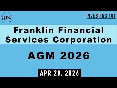 Franklin Financial Services AGM 2026 | Core Operations Quality Upheld As Director Slate Wins
