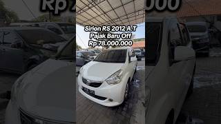Sirion RS 2012 AT - Pajak baru Off - Rp78.000.000