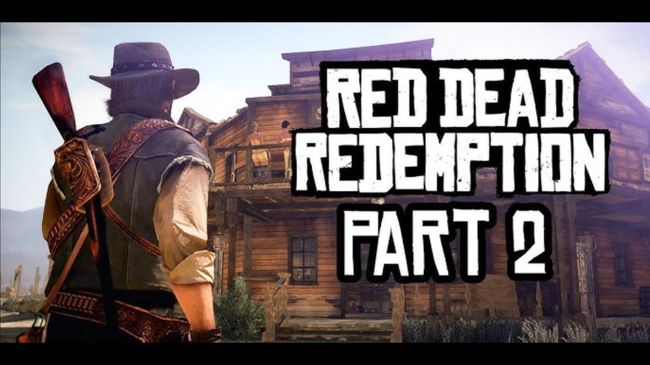 Red Dead Redemption Walkthrough Part - 2 Mission 3,4