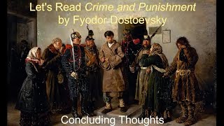 Concluding Thoughts | Dostoevsky's Crime and Punishment #43