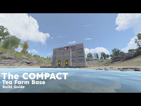 Compact Tea Farm Build Guide - Rust Base Design