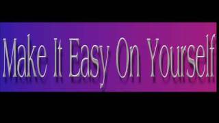 Burt Bacharach ~ Make It Easy On Yourself chords