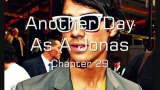 Another Day As A Jonas Chapter 29
