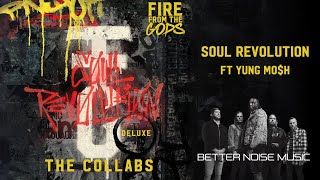 Fire From The Gods Ft Yung Moh  Soul Revolution