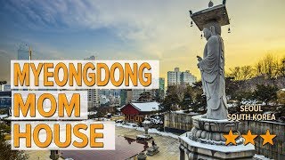Myeongdong Mom House hotel review | Hotels in Seoul | Korean Hotels | Korea hotels review