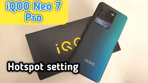 How To Enable Hotspot In Iqoo Neo 7 Pro,Iqoo Neo 7 Pro Mein Hotspot Kaise Use Karen