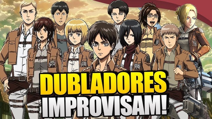 Conheça os Dubladores de Attack on Titan no Brasil (Incluindo