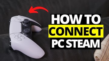 How To Connect PS5 Controller To PC & Play Steam Games