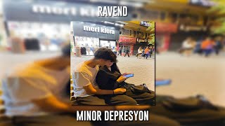 Ravend - Minör Depresyon (Speed Up) Resimi