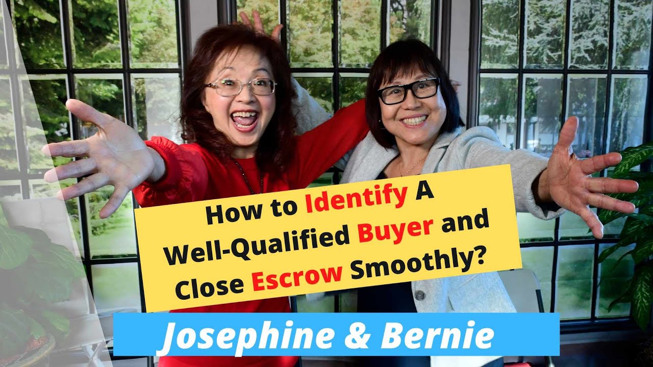 San Gabriel Valley Realtors How to Identify A WellQualified Buyer and