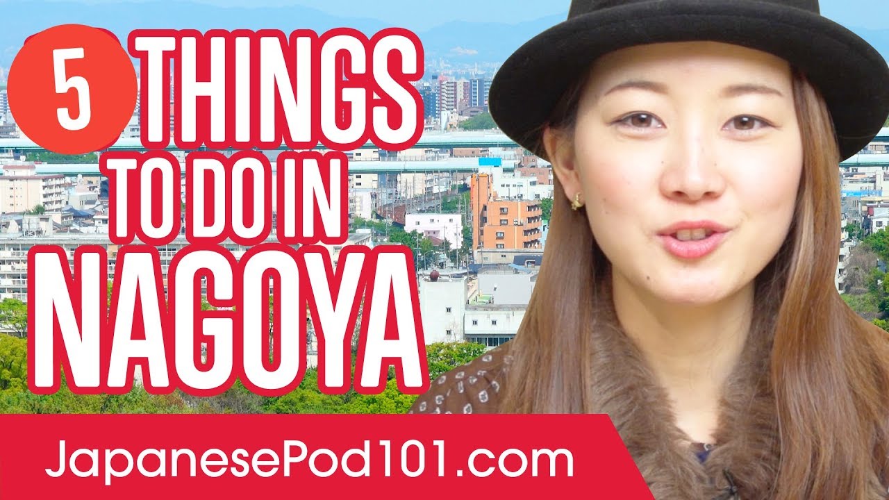 ⁣Learn the Top 5 Things To Do in Nagoya