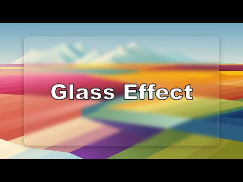 How to Make Glass Effect With CSS