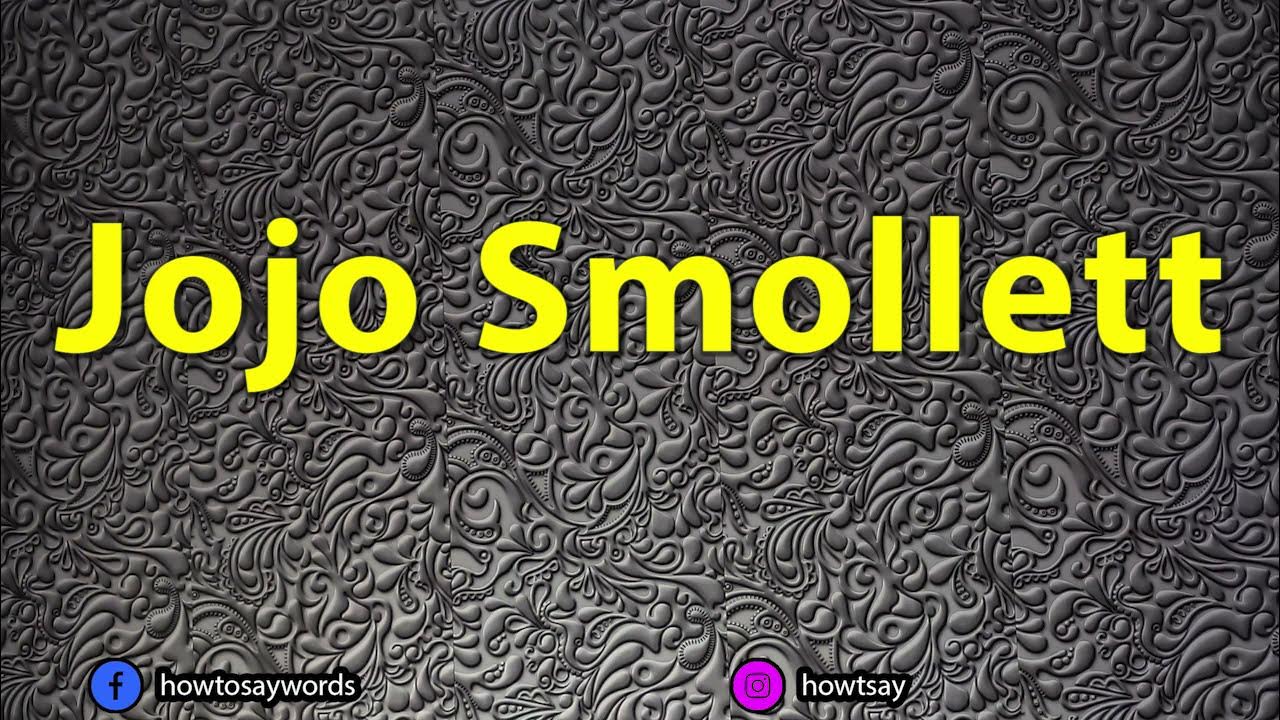 How To Pronounce Jojo Smollett YouTube