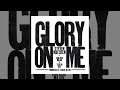 Steven Malcolm Glory On Me Feat Childish Major Taylor Hill New Single Snippet mp3