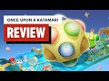 Once Upon A Katamari Review