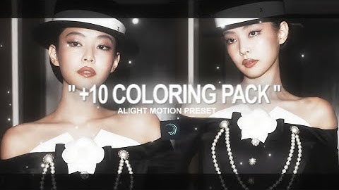 +10 Coloring pack like after effects | Alight motion (+preset )