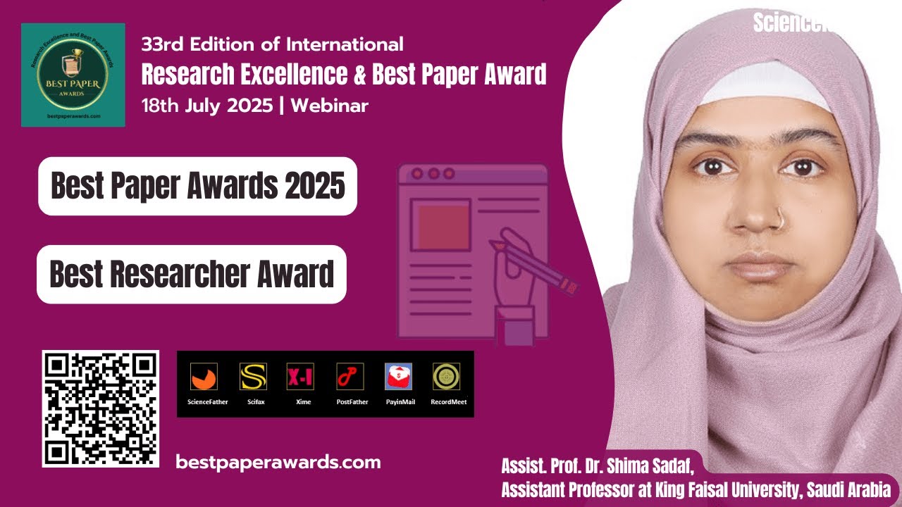 Assist. Prof. Dr. Shima Sadaf, King Faisal University, Saudi Arabia, Excellence in Research Award