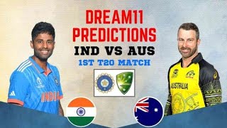 India vs Australia 1st T20 Match Dream11 Prediction, IND vs AUS Dream11 Team