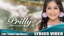 Prilly Latuconsina - Teman Tapi Mesra (Official Lyric Video)  - Durasi: 4:19. 