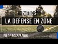 Jeu de conservation pour enseigner la dfense en zone passive vs jeu combinatif positionnel