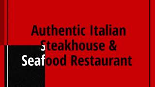 Authentic Italian Steakhouse & Seafood Restaurant