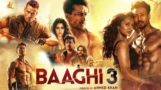 Baaghi 3 Full Movie 2020 in Hindi review & details | Tiger Shroff, Shraddha Kapoor, Ritesh Deshmukh