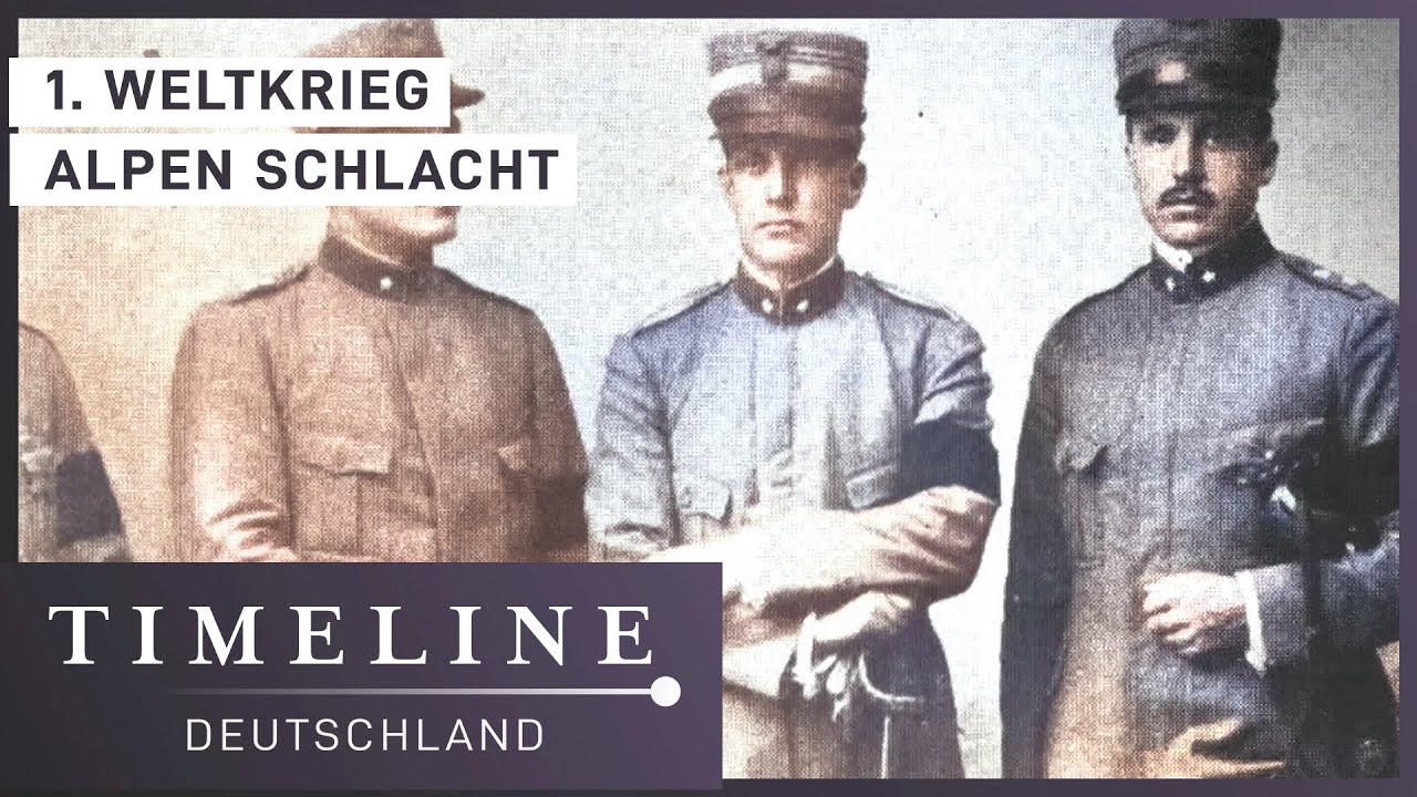 1. Weltkrieg Doku - Kampf um die Alpen | Timeline Deutschland - YouTube