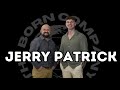 Jerry patrick ep6