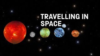 How to Travel in Space | Science Fiction: Voyage to the Edge of Imagination