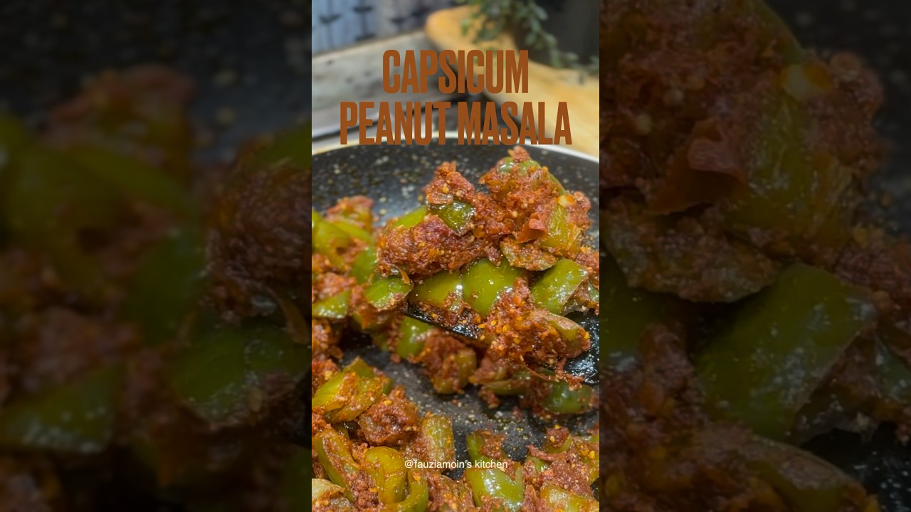 Capsicum peanut Masala|Capsicum masala…Delicious recipe and Easy to prepare😋😋