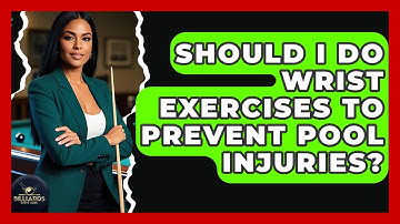 Should I Do Wrist Exercises To Prevent Pool Injuries? - Billiards Hustlers