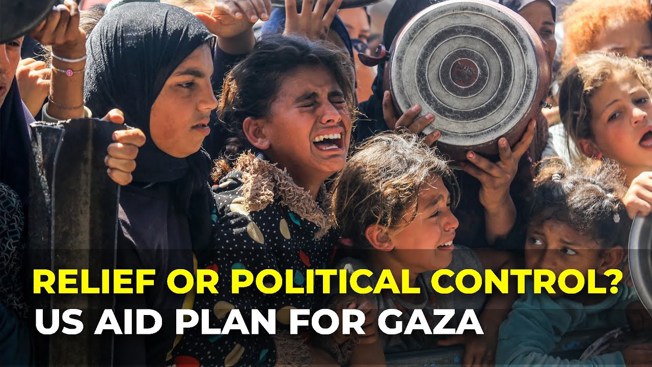 U.S. Gaza Aid Plan: Humanitarian Relief or Political Control? | Human Rights Crisis Explained