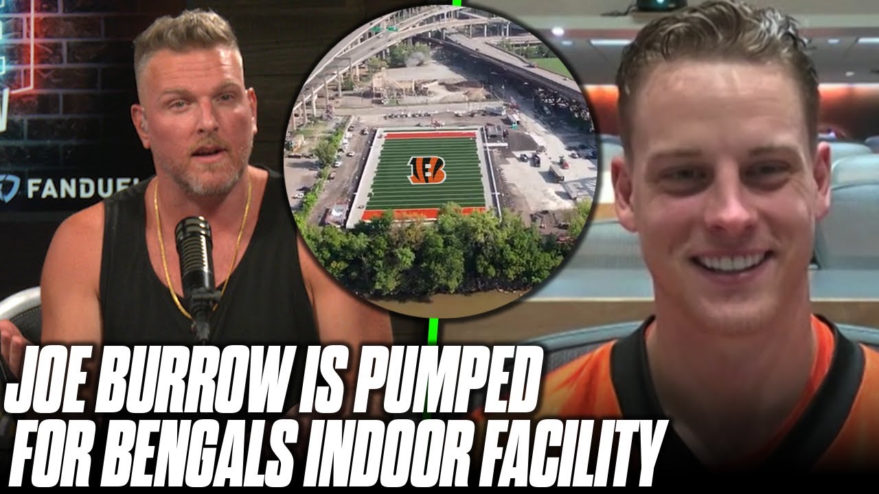 Joe Burrow &amp; Pat McAfee Talk Importance Of Bengals New Indoor Practice Facility - YouTube