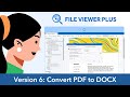 File Viewer Plus 6: New Features & PDF to Word π