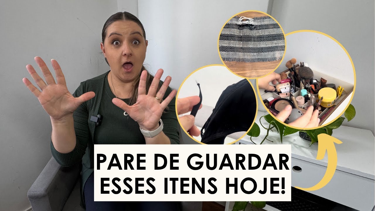 10 Coisas Que Você PRECISA Eliminar da Sua Casa Antes do Ano Acabar (Lista Realista!)
