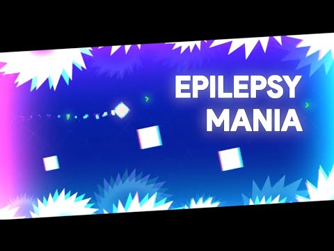 Epilepsy Mania By A145 (me) | Geometry Dash