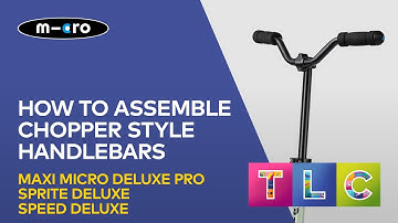 How To Assemble A Micro Scooter With A Chopper Style Handlebar
