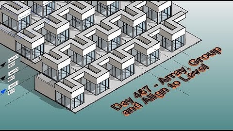 Everyday Revit (Day 457) - Array, Group and Align to selected levels