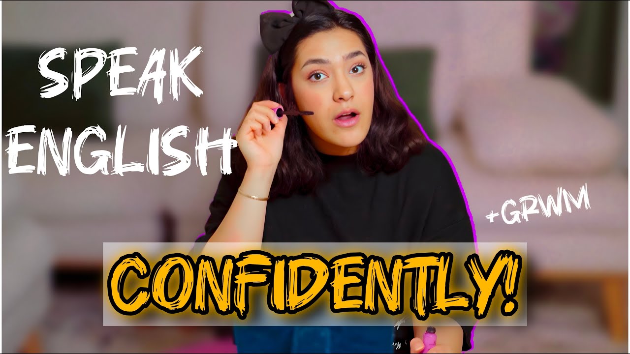 5 tips to Stop Being Shy Speaking English (GRWM Edition!) - YouTube
