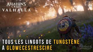 Assassin's Creed Valhalla - Emplacement de tous les lingots de tungstène à Glowecestrescire
